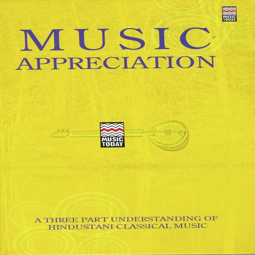 Forms of Music - Dhrupad Khayal and Thumri Gharanas and Styles