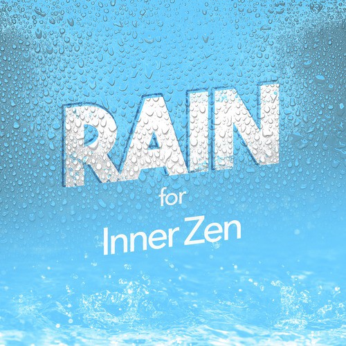 Rain for Inner Zen