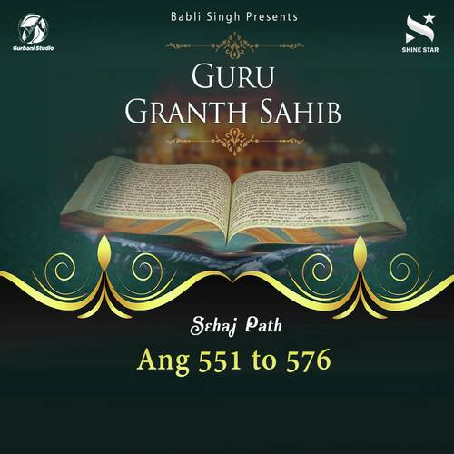 Sehaj Path Sri Guru Granth Sahib Ji - Ang 551 To 576