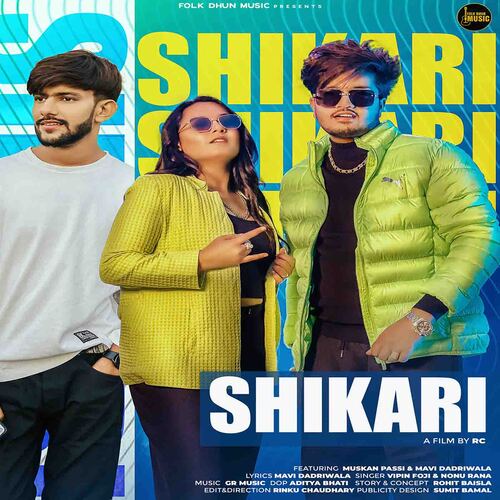 Shikari (feat. Muskan Paasi,Mavi Dadriwala)