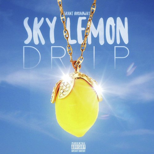 Sky Lemon Drip (feat. Keith Young, WaNAYA Locklear & Mario "T-1" Thompson Jr.)_poster_image