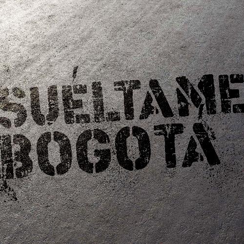 Suéltame, Bogotá_poster_image