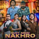 Suit Mein Nakhro