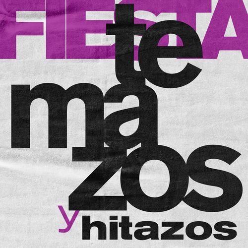 Temazos y Hitazos: Fiesta