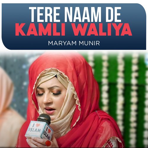 Tere Naam De Kamli Waliya