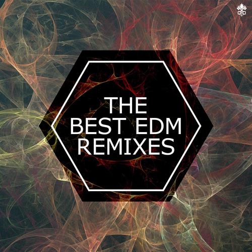 The Best EDM Remixes