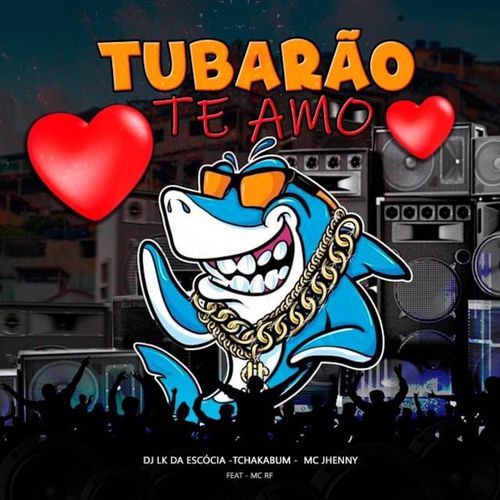 Tubarão Te Amo cover art