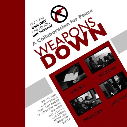 Weapons Down (feat. Kevin Simon, Lee Hurtado, Carl Lindner, Kendra Cork, Tanganyika Carr & Darris Hinson)