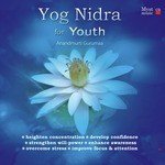 Yog Nidra For Youth (Meditation)