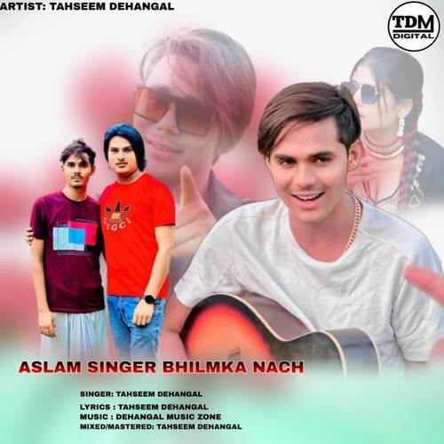 ASLAM SINGER BHILMKA NACH