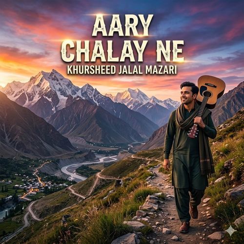 Aary Chalay Ne