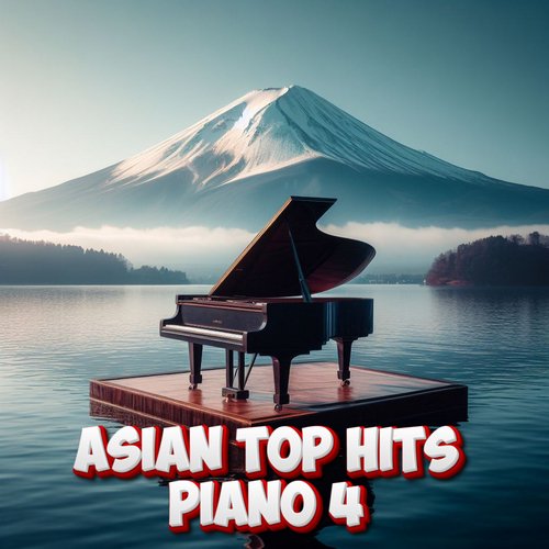 Asian Top Hits Piano 4_poster_image