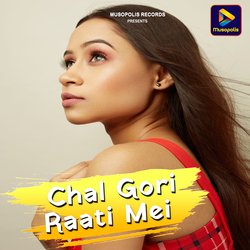 Chal Gori Raati Mei-ADsjBANlegY