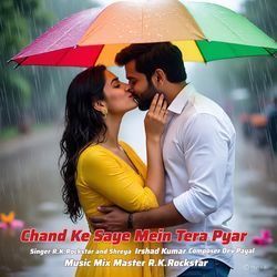 Chand Ke Saye Mein Tera Pyar