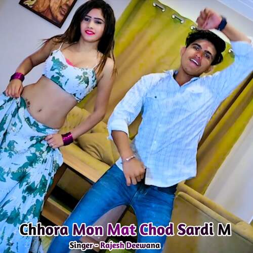 Chhora Mon Mat Chod Sardi M