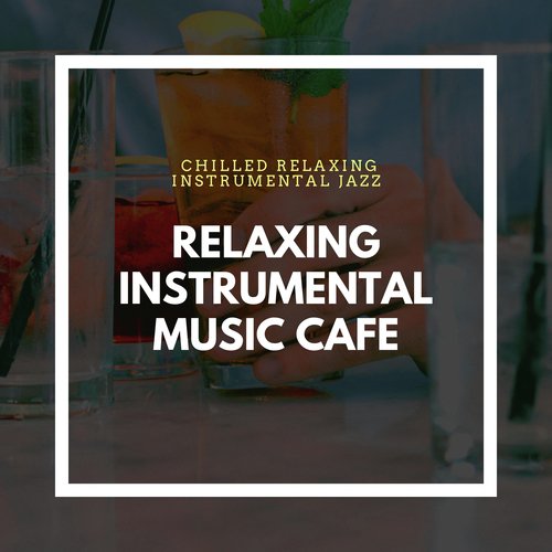 Chilled Instrumental Jazz cover art