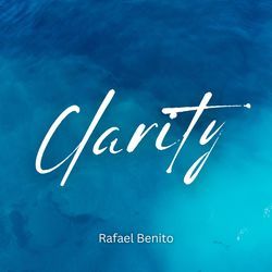 Clarity by Rafael Benito