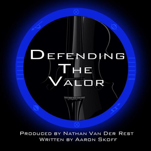 Defending the Valor