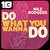 Do What You Wanna Do (MYNC Radio Edit)