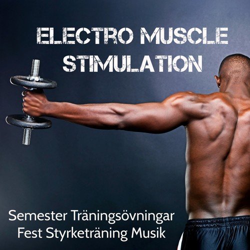 Electro Muscle Stimulation - Semester Träningsövningar Fest Styrketräning Musik med Deep House Electro Techno Dubstep Ljud