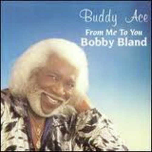 From Me to You, Bobby Bland