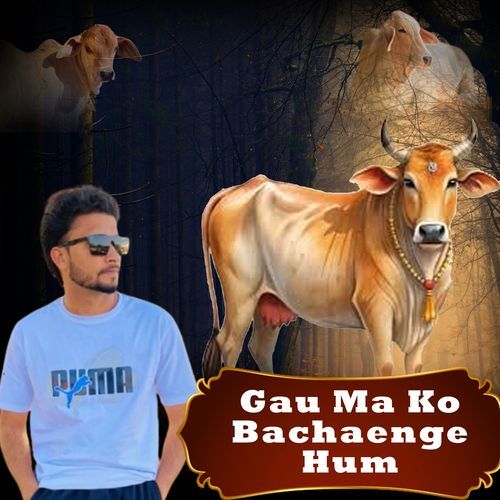 Gau Ma Ko Bachaenge Hum