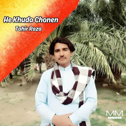 He Khuda Chonen