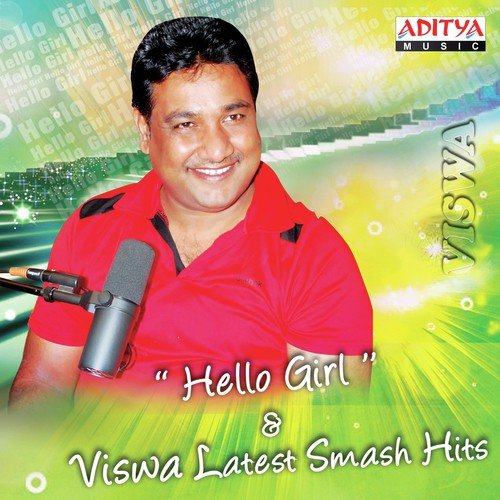 Hello Girl & Viswa Latest Smash Hits