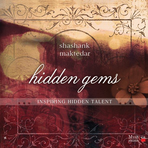 Hidden Gems - Shashank Maktedar