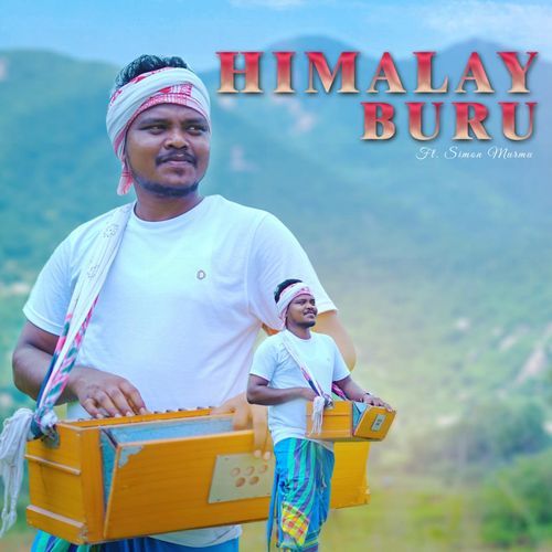 Himalay Buru ( Santali Song )