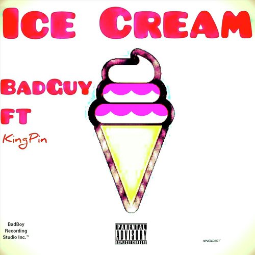 Ice Cream (feat. Kingpin)