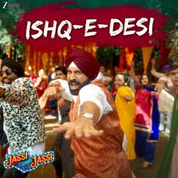 Ishq-E-Desi (From "Jassi Weds Jassi")