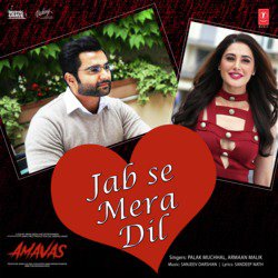 Jab Se Mera Dil (From &quot;Amavas&quot;)-PBgyBBtYcQo