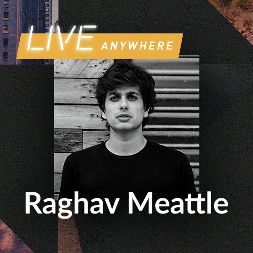 JioSaavn Live Anywhere By Raghav Meattle