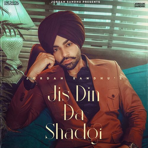 Jis Din Da Shadgi (feat. Dilpreet Dhillon) cover art