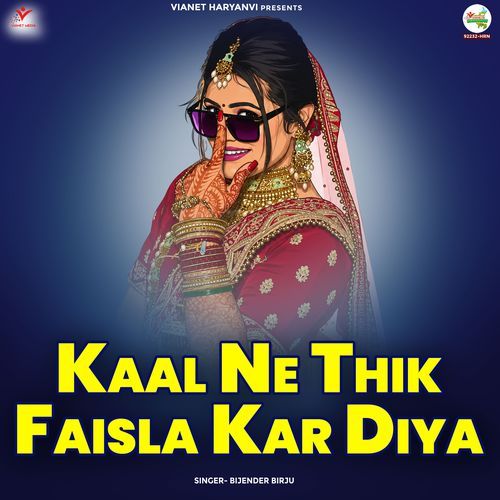 Kaal Ne Thik Faisla Kar Diya