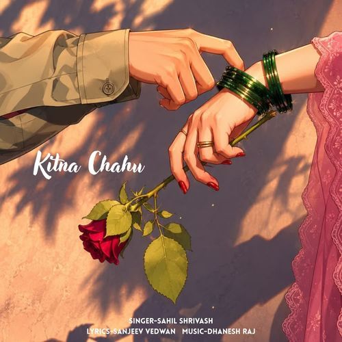 Kitna Chahu