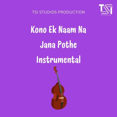 Kono Ek Naam Na Jana Pothe Instrumental