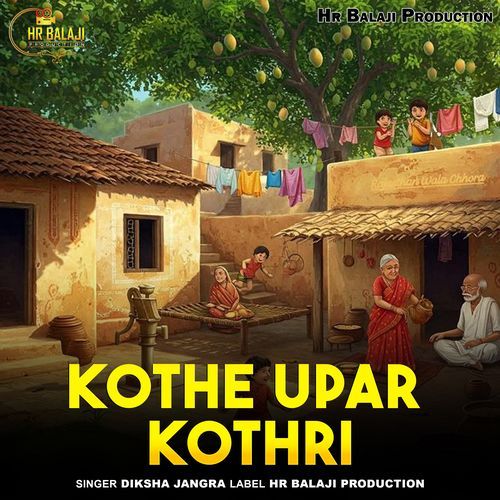 Kothe Upar Kothri