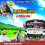 Ks Bhati Bus Ra Horn Mitha