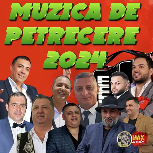 MUZICA DE PETRECERE 2024