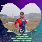 Mahua Re Mahua