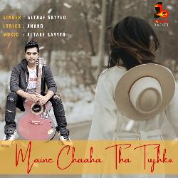 Maine Chaaha Tha Tujhko-BSMzBC1JYQU