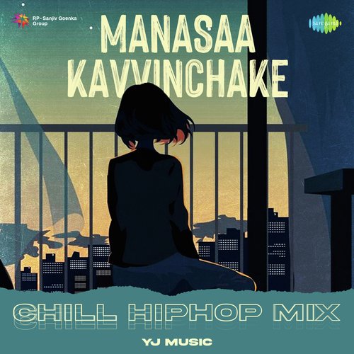 Manasaa Kavvinchake - Chill HipHop Mix