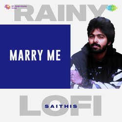 Marry Me - Rainy Lofi-SSEnYSFlAGs