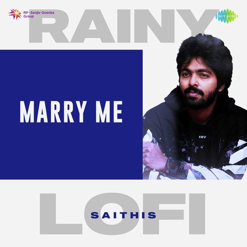Marry Me - Rainy Lofi