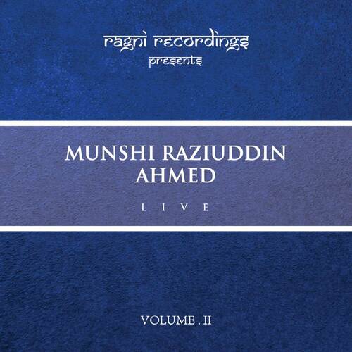 Munshi Raziuddin Ahmed, Vol. 2 (Live)