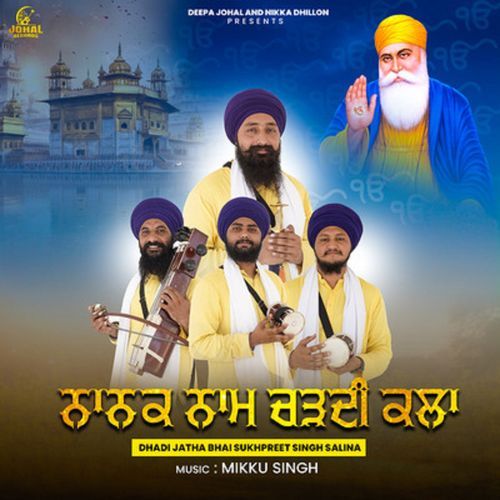 Nanak Naam Chardi Kala