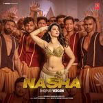 Nasha Bhojpuri Version