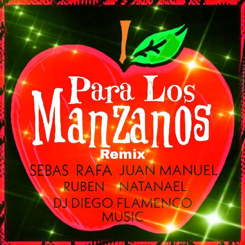 Para los Manzanos (Remix)